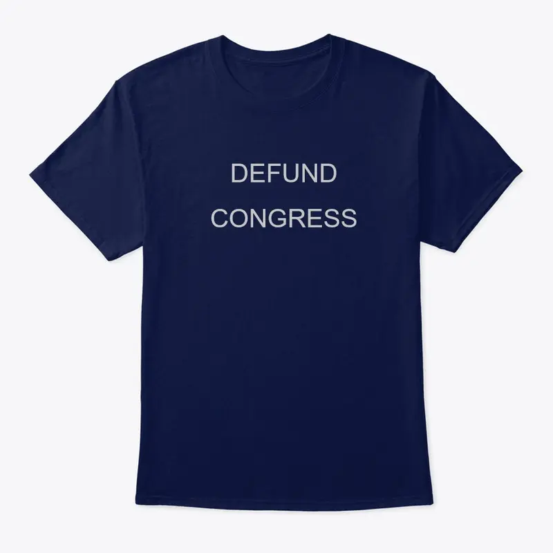 DEFUND CONGRESS by Stephen Gardner